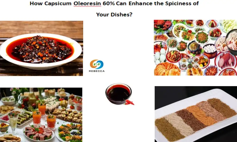 How Capsicum Oleoresin 60% Can Enhance the Spiciness of Your Dishes?